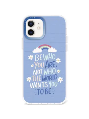 iPhone 12 Be Who You Are Phone Case Magsafe Compatible