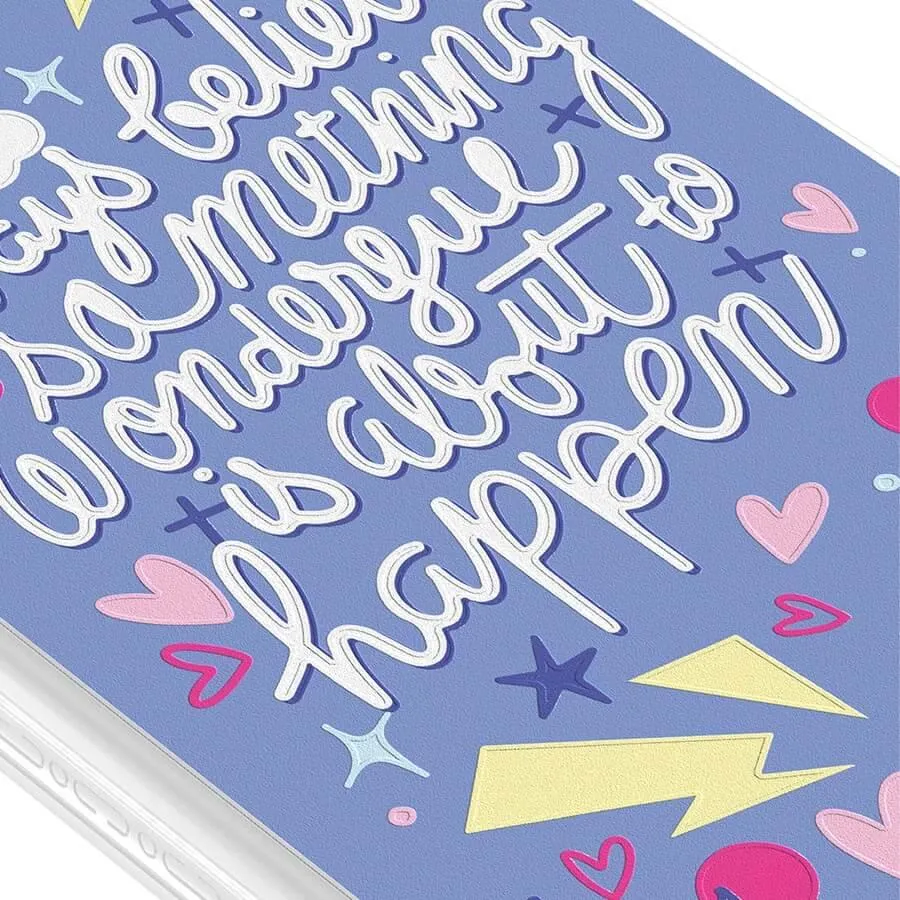 iPhone 12 Pro Always Believe Phone Case