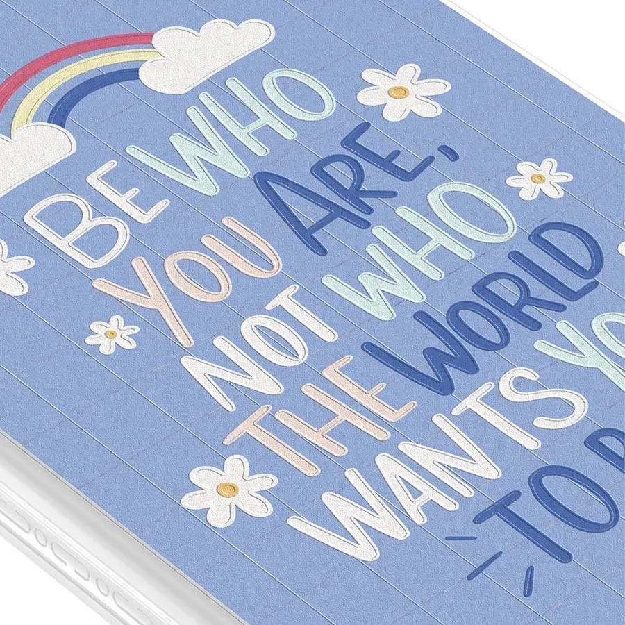 iPhone 12 Pro Be Who You Are Phone Case