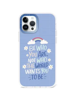 iPhone 12 Pro Be Who You Are Phone Case