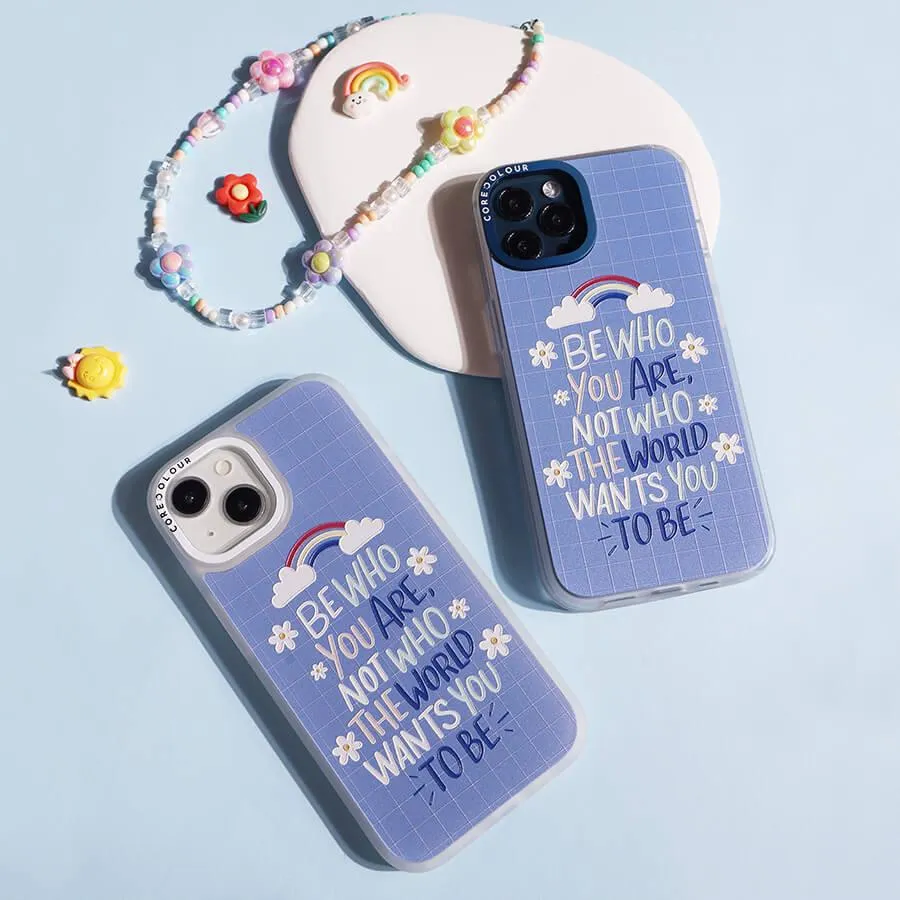 iPhone 12 Pro Be Who You Are Phone Case
