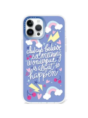 iPhone 12 Pro Max Always Believe Phone Case